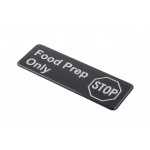 Tablecraft 10353 9 Inch Food Prep Only Sign Black Plastic Compliance