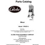 Globe SP62P-4 60 Qt. Planetary Floor Mixer with Guard & Standard Accessories - 240V, 3 hp Globe SP62P-4 60 Qt. Planetary Floor Mixer with Guard & Standard Accessories - 240V, 3 hp
