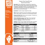 Date Lady Organic Date Sugar 22 lb. Date Lady Organic Date Sugar 22 lb.