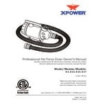 XPOWER B-4 Professional 2-in-1 Variable Speed Pet Hair Dryer and Vacuum - 150 CFM, 115V XPOWER B-4 Professional 2-in-1 Variable Speed Pet Hair Dryer and Vacuum - 150 CFM, 115V