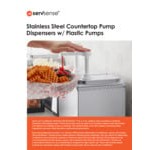 ServSense Single 2 Qt. Stainless Steel Condiment Dispenser - 1 Plastic Pump, 1 oz. Portions ServSense Single 2 Qt. Stainless Steel Condiment Dispenser - 1 Plastic Pump, 1 oz. Portions