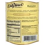 DaVinci Gourmet All-Natural Banana Flavoring / Fruit Syrup 750 mL - 4/Case DaVinci Gourmet All-Natural Banana Flavoring / Fruit Syrup 750 mL - 4/Case