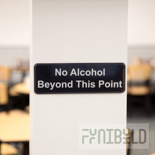 Tablecraft 394561 9 Inch No Alcohol Beyond This Point Compliance Sign Plastic