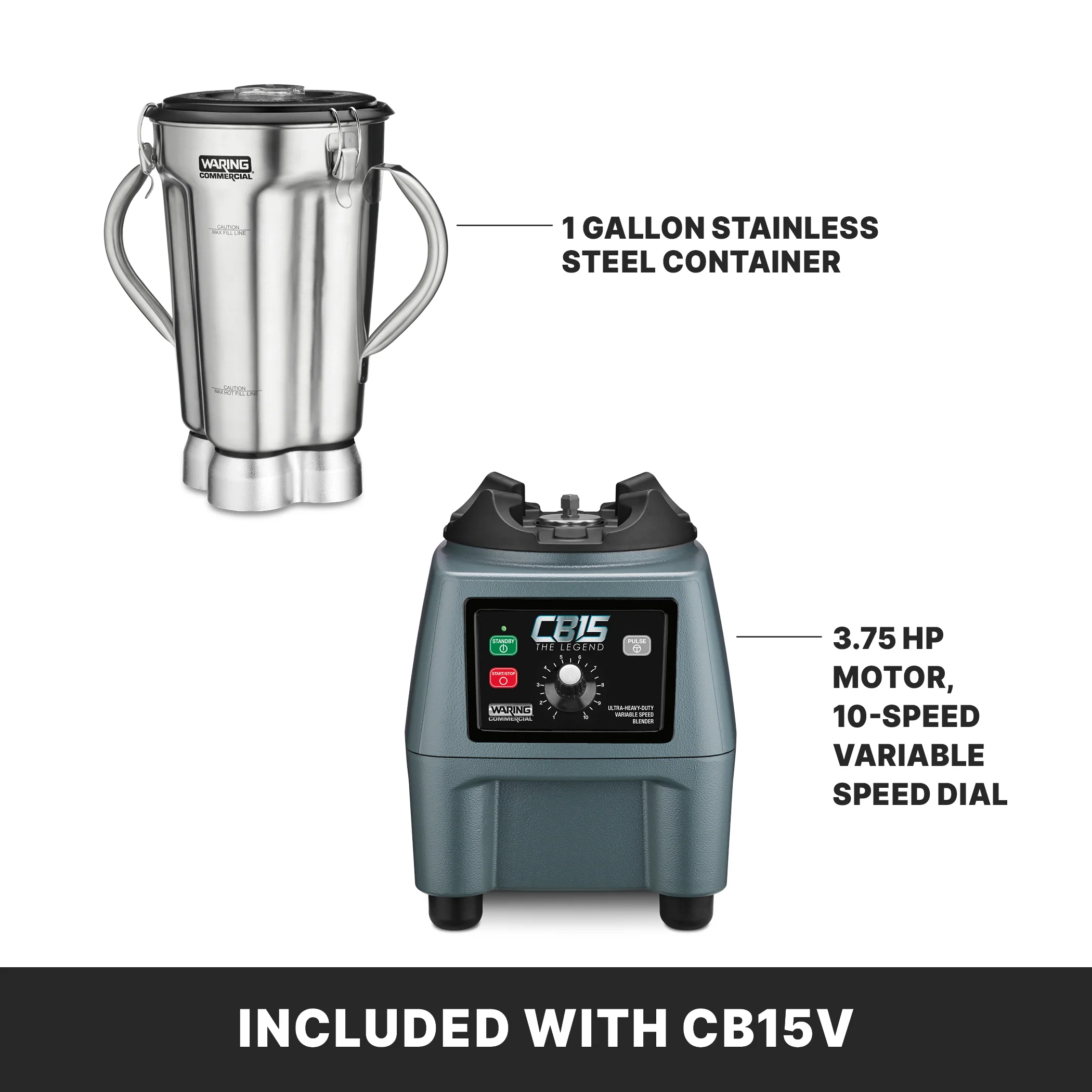 Waring CB15V The Legend One-Gallon Food Blender with Variable-Speed and Stainless Steel Container Waring CB15V The Legend One-Gallon Food Blender with Variable-Speed and Stainless Steel Container